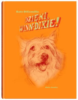 Dzięki, Winn-Dixie!. Autor: Kate DiCamillo. SmakLiter.pl Okładka książki Dzięki, Winn-Dixie!