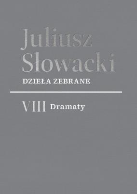Okładka książki Dzieła zebrane. VIII Dramaty