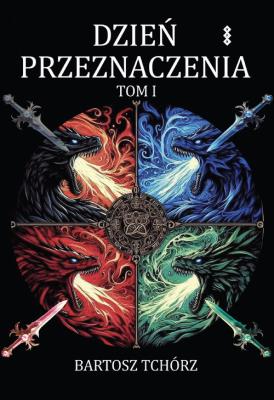 Okładka książki Dzień przeznaczenia Tom 1