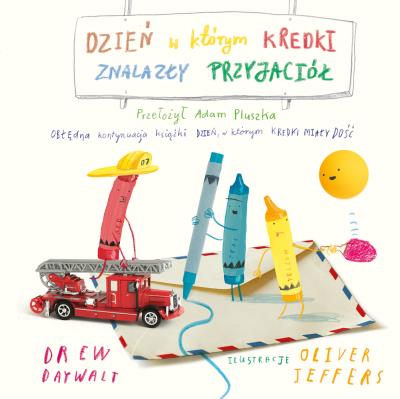 Okładka książki Dzień, w którym kredki znalazły przyjaciół