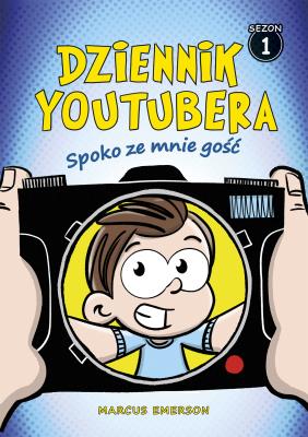 Okładka książki Dziennik youtubera. Spoko ze mnie gość