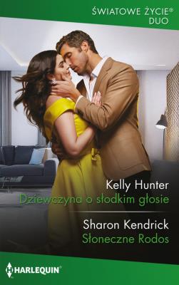 Dziewczyna o słodkim głosie. Autor: Kelly Hunter Sharon Kendrick. SmakLiter.pl Okładka książki Dziewczyna o słodkim głosie