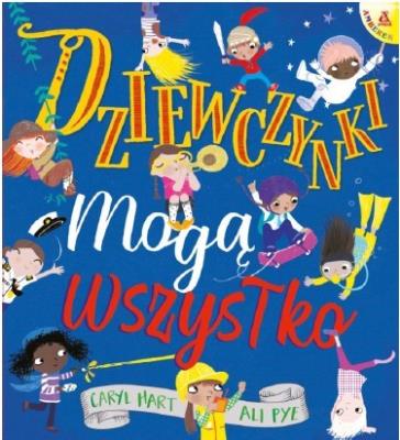 Okładka książki Dziewczynki mogą wszystko