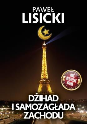 Okładka książki Dźihad i samozagłada Zachodu