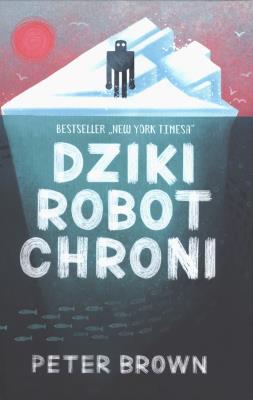 Okładka książki Dziki robot chroni