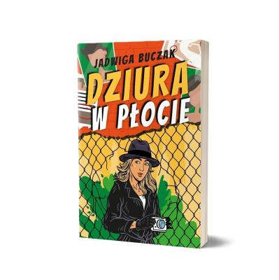 Okładka książki Dziura w płocie