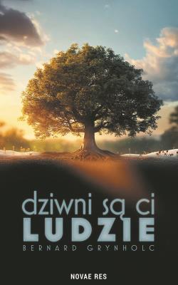 Okładka książki Dziwni są ci ludzie