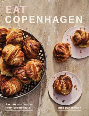 Okładka książki Eat Copenhagen. Recipes and Stories From Scandinavia