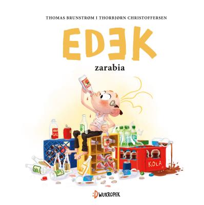 Edek Tom 5 Edek zarabia. Autor: Brunstrom Thomas, Christoffersen Thorbjorn. SmakLiter.pl Okładka książki Edek Tom 5 Edek zarabia