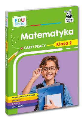 Okładka książki EDUseria. Matematyka. Karty pracy. Klasa 2. Kapitan Nauka