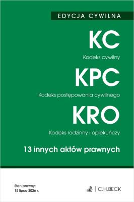 Okładka książki EDYCJA CYWILNA. Kodeks cywilny. Kodeks postępowania cywilnego. Kodeks rodzinny i opiekuńczy. 13 innych aktów prawnych wyd. 53