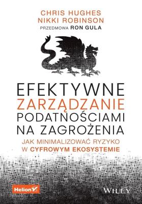 Efektywne zarządzanie podatnościami na zagrożenia. Jak minimalizować ryzyko w cyfrowym ekosystemie. Autor: Chris Hughes, Nikki Robinson. SmakLiter.pl Okładka książki Efektywne zarządzanie podatnościami na zagrożenia. Jak minimalizować ryzyko w cyfrowym ekosystemie