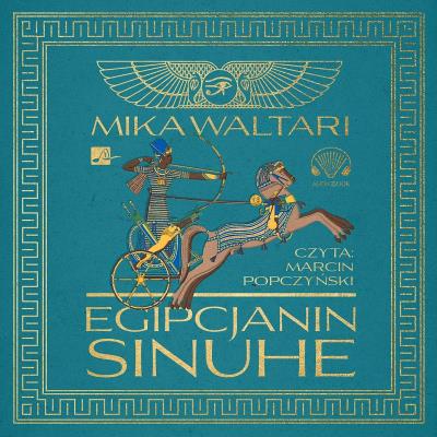 Egipcjanin Sinuhe Audiobook. Autor: Waltari Mika. SmakLiter.pl Okładka książki Egipcjanin Sinuhe Audiobook