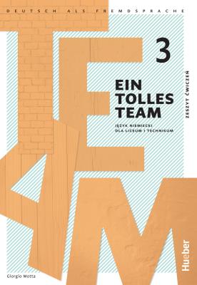 Ein Tolles Team 3 Zeszyt ćwiczeń. Autor: Opracowania Zbiorowe. SmakLiter.pl Okładka książki Ein Tolles Team 3 Zeszyt ćwiczeń