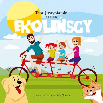 Ekolińscy. Autor: Tom Justyniarski. SmakLiter.pl Okładka książki Ekolińscy