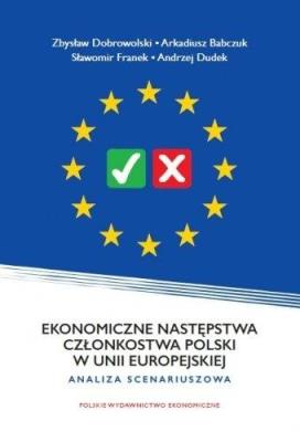 Okładka książki Ekonomiczne następstwa członkostwa Polski w Unii..