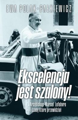 Okładka książki Ekscelencja jest szalony