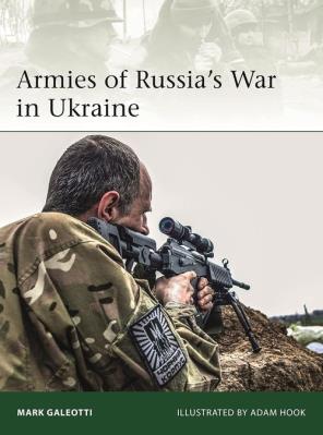 ELI:Armies of Russias War. Autor: Galeotti Mark. SmakLiter.pl Okładka książki ELI:Armies of Russias War