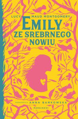 Okładka książki Emily ze Srebrnego Nowiu