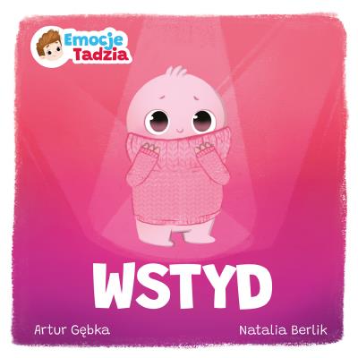 Okładka książki Emocje Tadzia. Wstyd