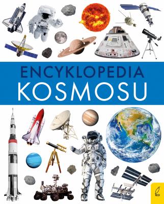 Encyklopedia kosmosu. Autor: Paweł Zalewski. SmakLiter.pl Okładka książki Encyklopedia kosmosu