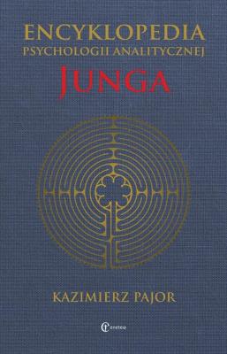 Okładka książki Encyklopedia psychologii analitycznej Junga
