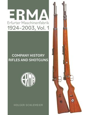 Okładka książki ERMA. Erfurter Maschinenfabrik, 1924–2003, Vol. 1