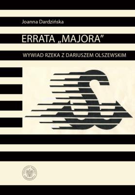 Okładka książki Errata Majora Wywiad rzeka z Dariuszem Olszewskim