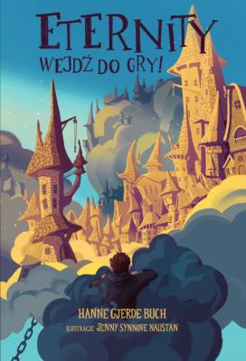 Eternity. Wejdź do gry!. Autor: Gjerde Hanne. SmakLiter.pl Okładka książki Eternity. Wejdź do gry!