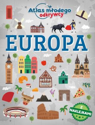 Okładka książki Europa. Atlas młodego odkrywcy (z naklejkami)