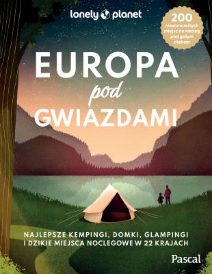 Okładka książki Europa pod gwiazdami. Lonely Planet - uszkodzone
