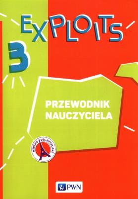 Exploits 3 Przewodnik nauczyciela Język francuski z płytą CD. Autor: Boutegege Regine, Bello Alessandra, Poirey Carole. SmakLiter.pl Okładka książki Exploits 3 Przewodnik nauczyciela Język francuski z płytą CD