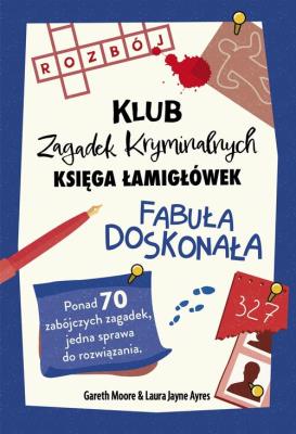 Okładka książki Fabuła doskonała. Klub Zagadek Krymianalnych