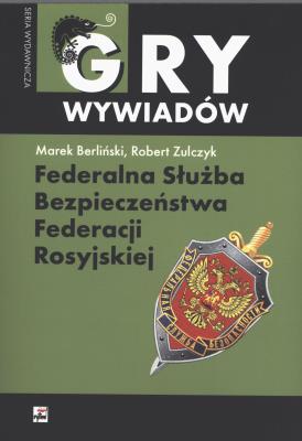 Okładka książki Federalna Służba Bezpieczeństwa Federacji Rosyjskiej wyd. 2