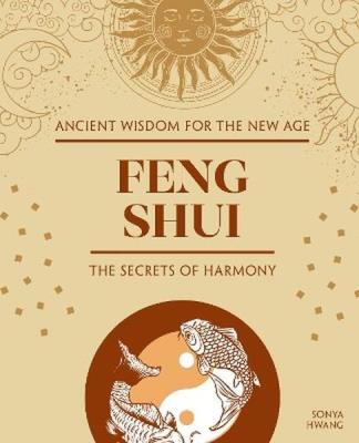 Okładka książki Feng Shui. The Secrets of Harmony