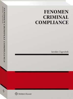 Okładka książki Fenomen criminal compliance