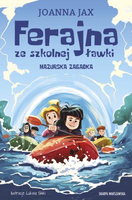 Okładka książki Ferajna ze szkolnej ławki. Mazurska zagadka
