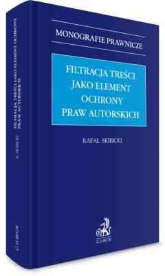 Okładka książki Filtracja treści jako element ochrony praw...