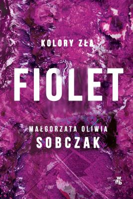 Okładka książki Fiolet. Kolory zła. Tom 7