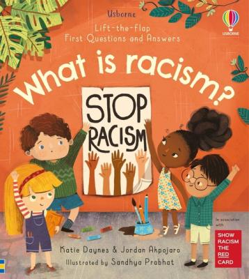 First Questions and Answers: What is racism?. Autor: Akpojaro Jordan. SmakLiter.pl Okładka książki First Questions and Answers: What is racism?