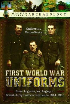 FIRST WORLD WAR UNIFORMS. Autor: Price-Rowe Catherine. SmakLiter.pl Okładka książki FIRST WORLD WAR UNIFORMS