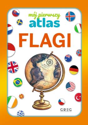 Okładka książki Flagi. Mój pierwszy atlas