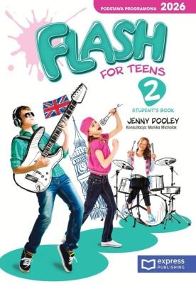 Okładka książki Flash for Teens 2 SB (podręcznik wieloletni)