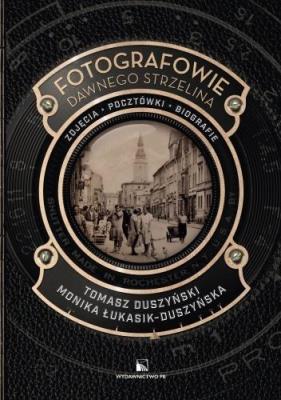 Okładka książki Fotografowie dawnego Strzelina