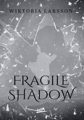 Okładka książki Fragile Shadow