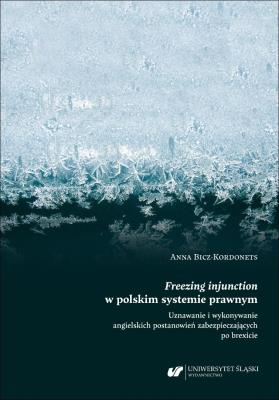 Okładka książki Freezing injunction w polskim systemie prawnym...