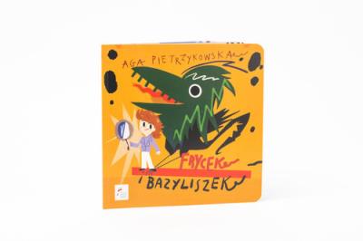 Frycek i Bazyliszek. Autor: Pietrzykowska Aga. SmakLiter.pl Okładka książki Frycek i Bazyliszek