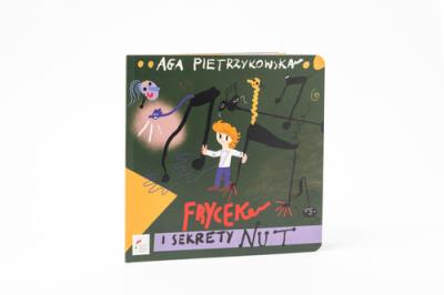 Frycek i sekrety nut cz. 1. Autor: Pietrzykowska Aga. SmakLiter.pl Okładka książki Frycek i sekrety nut cz. 1