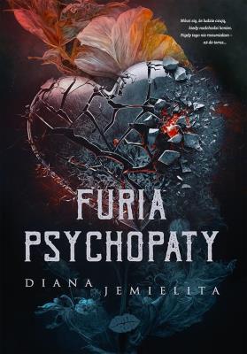 Furia psychopaty. Autor: Diana Jemielita. SmakLiter.pl Okładka książki Furia psychopaty