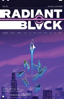 Galeria złoczyńców. Radiant Black. Tom 3. Autor: Opracowanie zbiorowe. SmakLiter.pl Okładka książki Galeria złoczyńców. Radiant Black. Tom 3